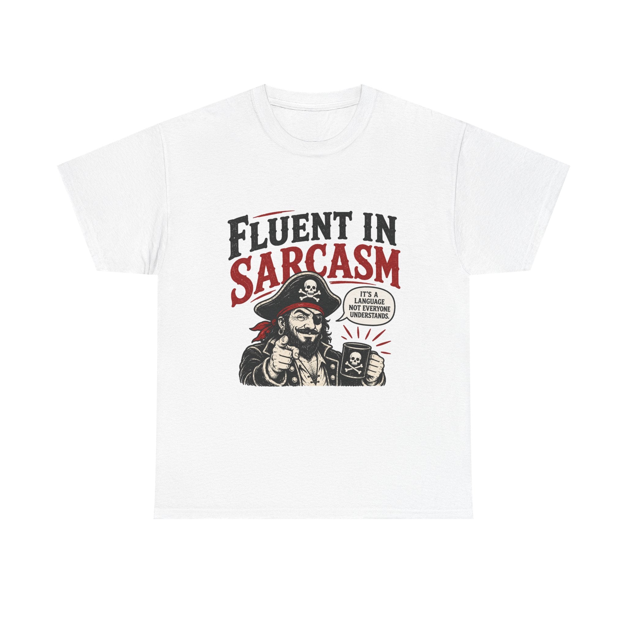 Fluent in Sarcasm Pirate Tee | Funny Pirate Skull Illustration, Sarcastic Quote Tee Shirt