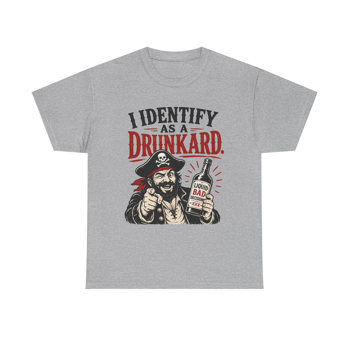 I Identify As A Drunkard Pirate T-Shirt | Funny Drinking Design Tee Shirt