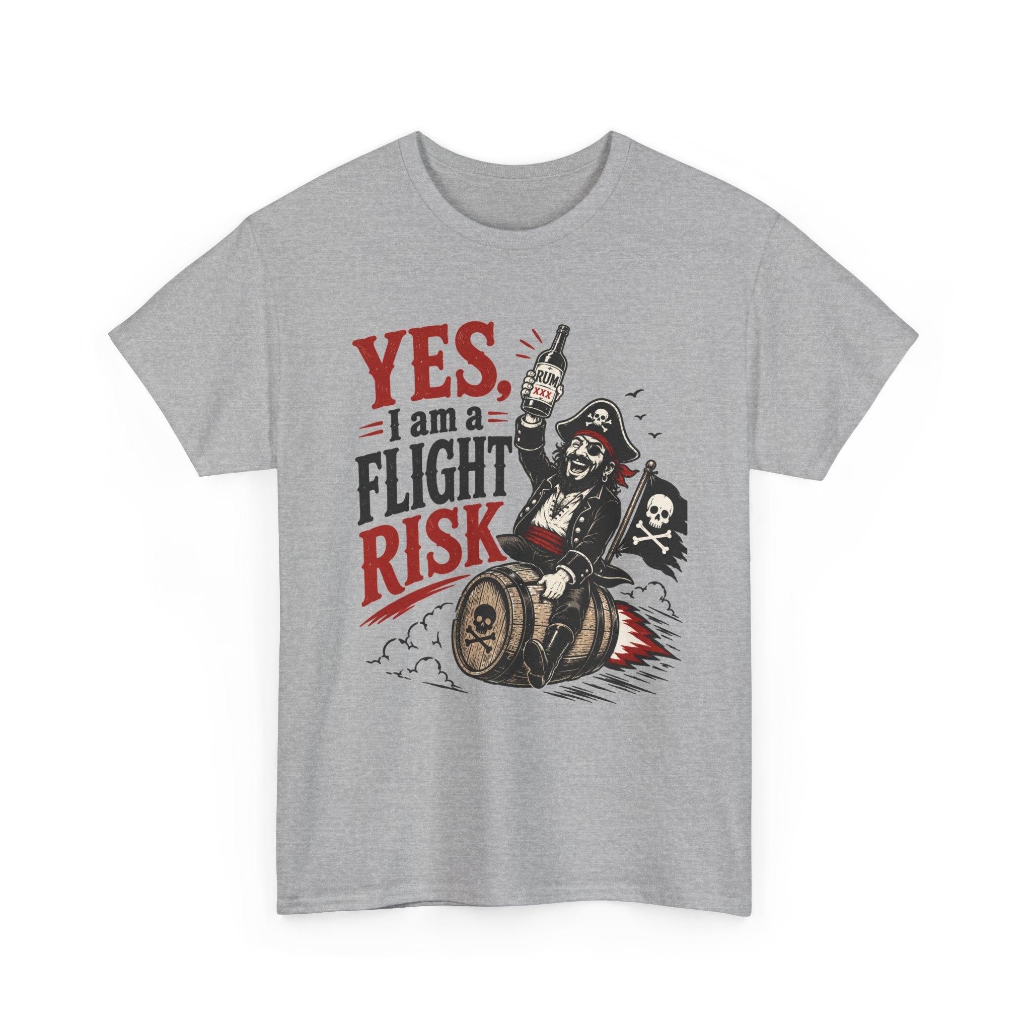 Yes I Am A Flight Risk tee Shirt | Skull Pirate on Barrel, Rebel Biker Tee Shirt