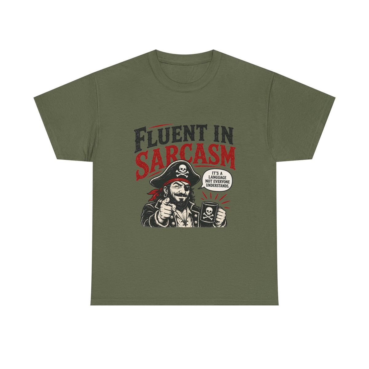 Fluent in Sarcasm Pirate Tee | Funny Pirate Skull Illustration, Sarcastic Quote Tee Shirt