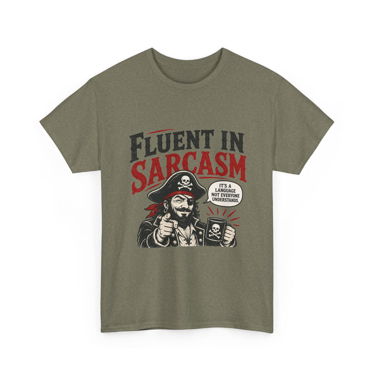 Fluent in Sarcasm Pirate Tee | Funny Pirate Skull Illustration, Sarcastic Quote Tee Shirt