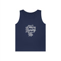 Admit It Life Would Be Boring Without Me tank top | Funny Quote