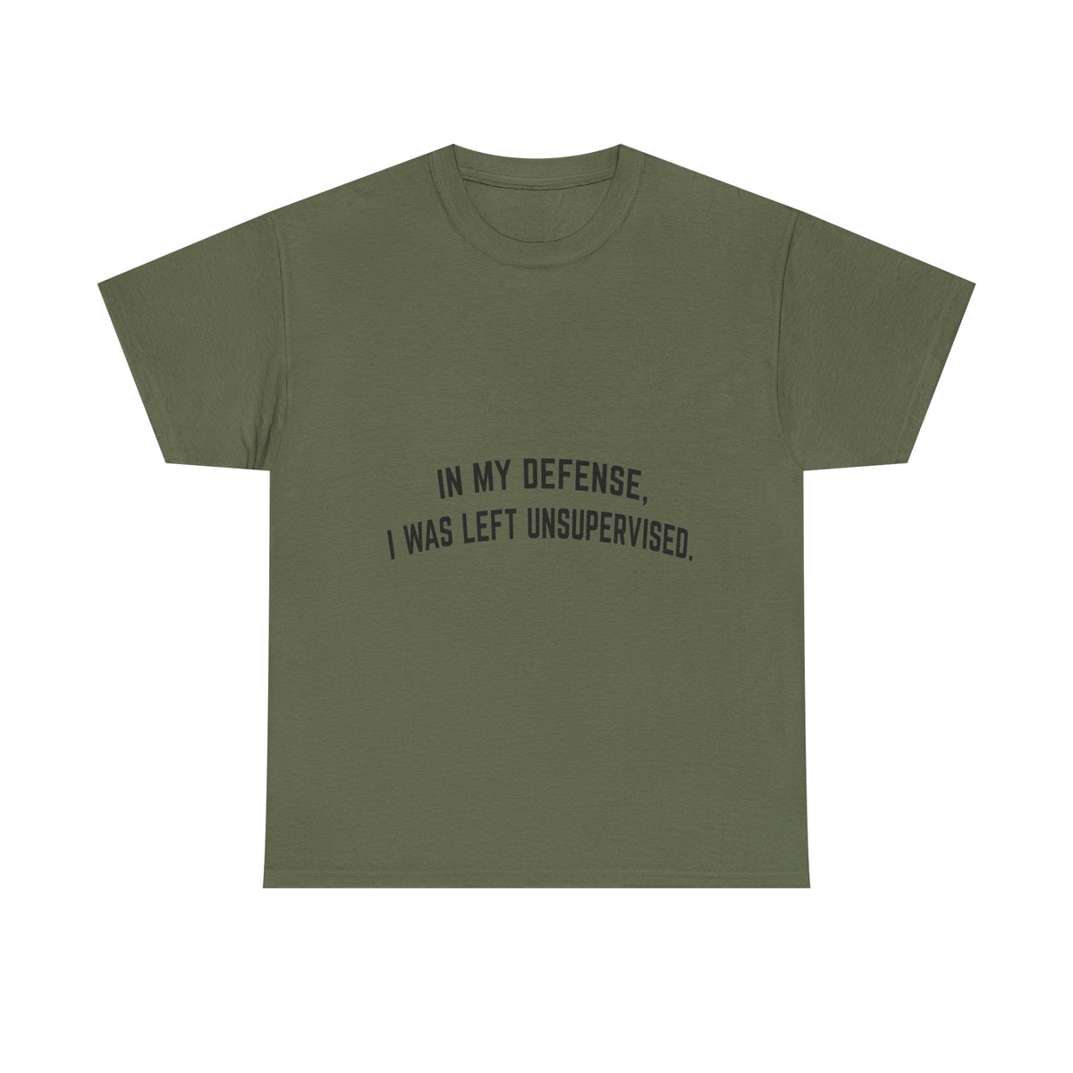 In My Defense I Was Left Unsupervised T-Shirt | Funny Quote Tee Shirt
