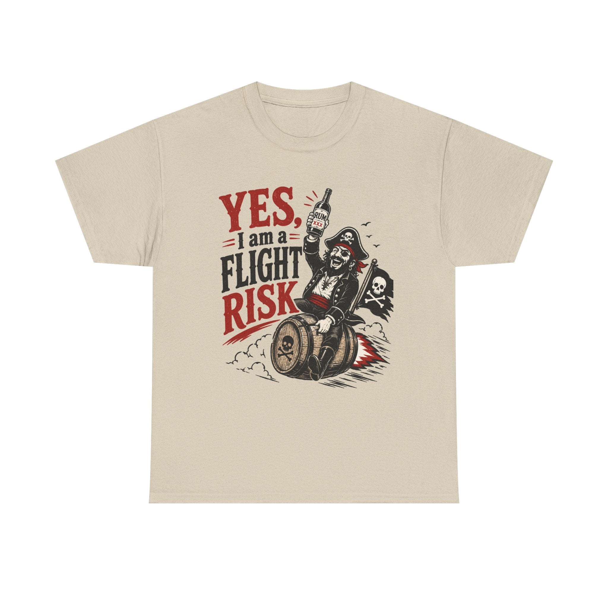 Yes I Am A Flight Risk tee Shirt | Skull Pirate on Barrel, Rebel Biker Tee Shirt
