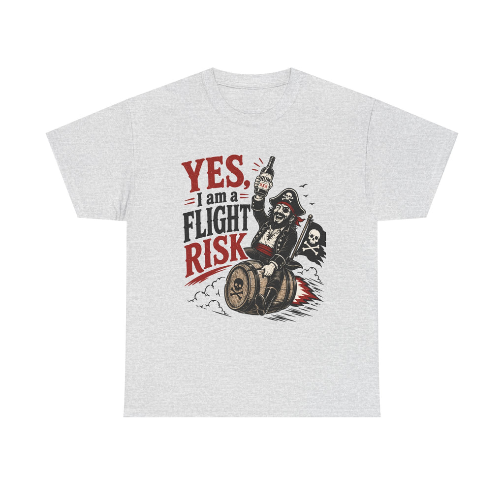 Yes I Am A Flight Risk tee Shirt | Skull Pirate on Barrel, Rebel Biker Tee Shirt