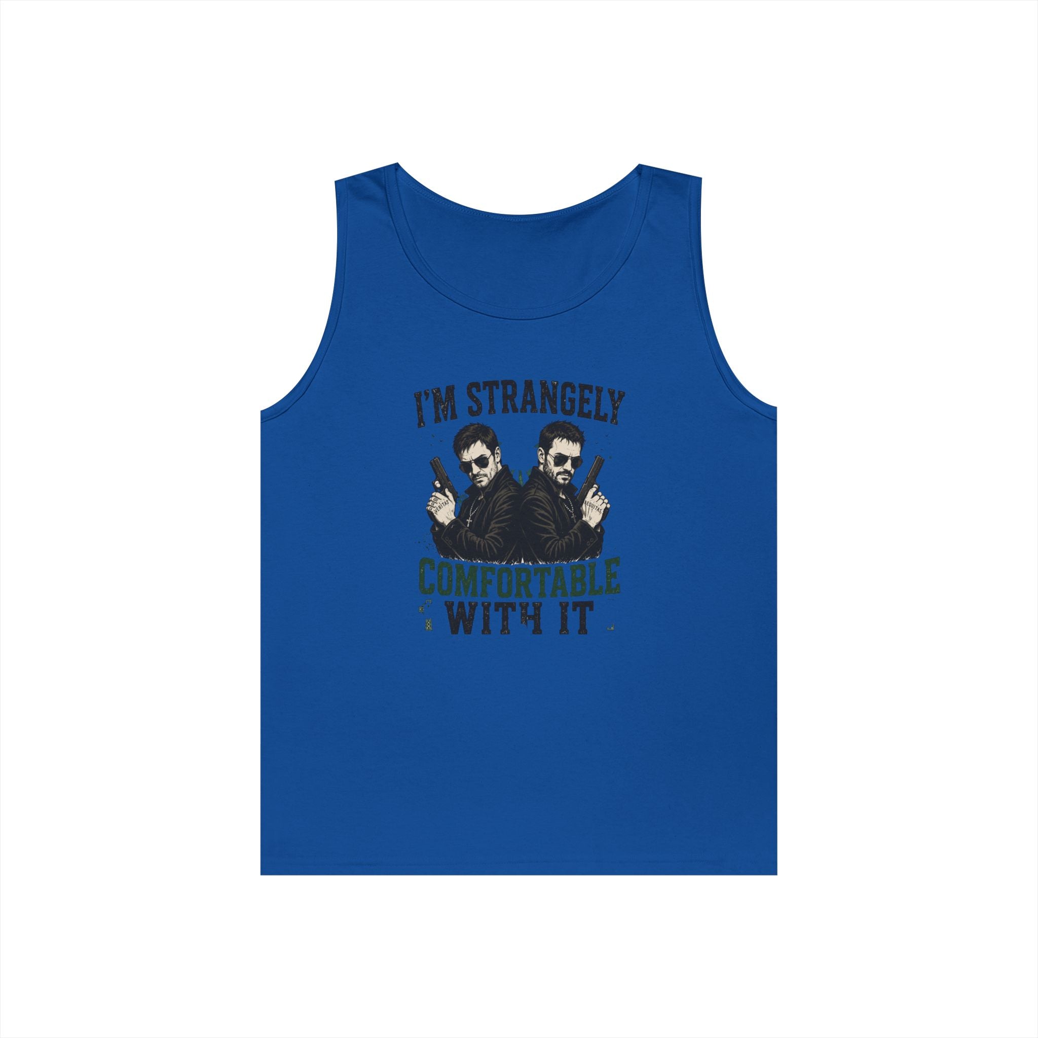 I’m Strangely Comfortable With It tank top | Funny Quote Graphic Tank