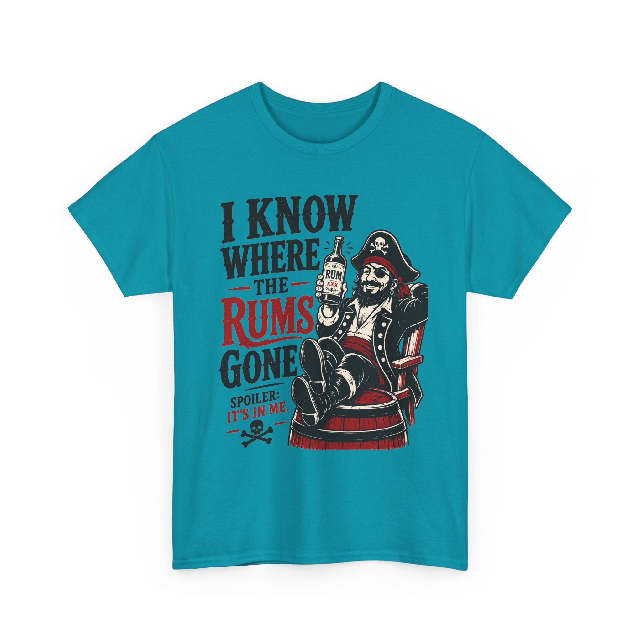 I Know Where The Rums Gone Pirate Tee Shirt | Rum Drinking Pirate Tee Shirt