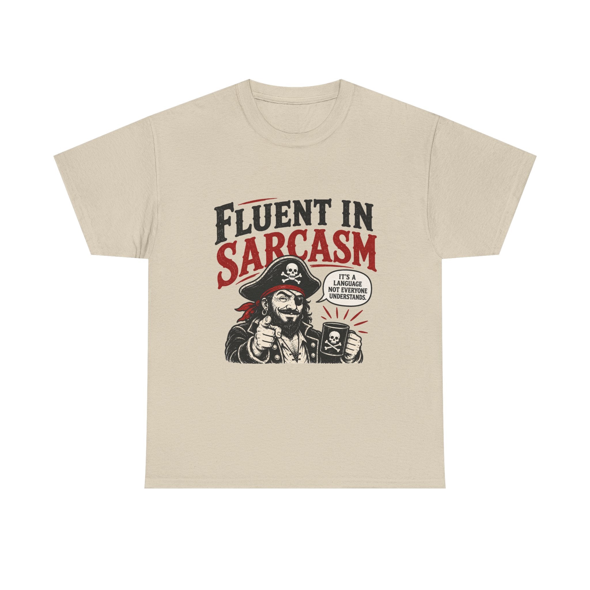 Fluent in Sarcasm Pirate Tee | Funny Pirate Skull Illustration, Sarcastic Quote Tee Shirt