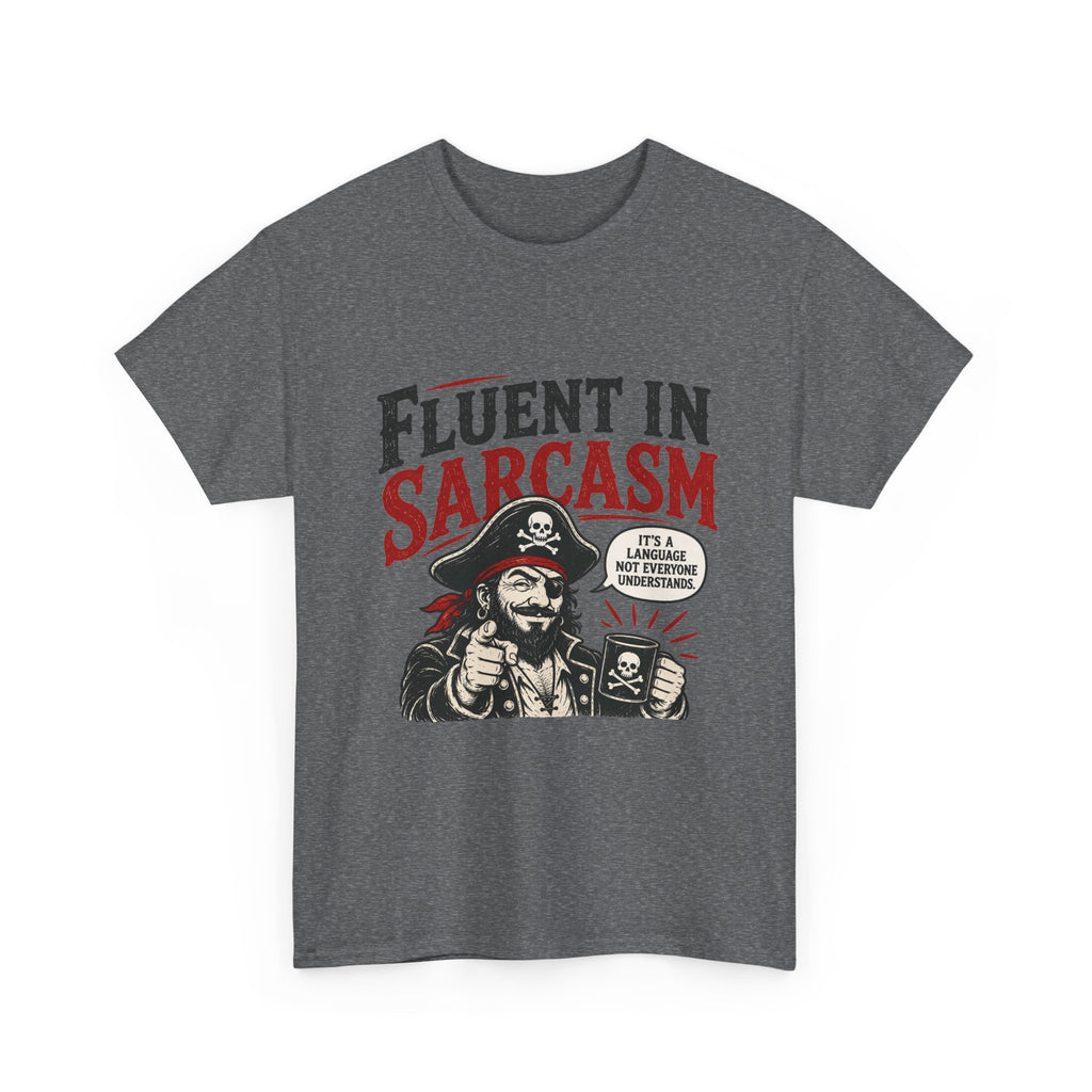 Fluent in Sarcasm Pirate Tee | Funny Pirate Skull Illustration, Sarcastic Quote Tee Shirt