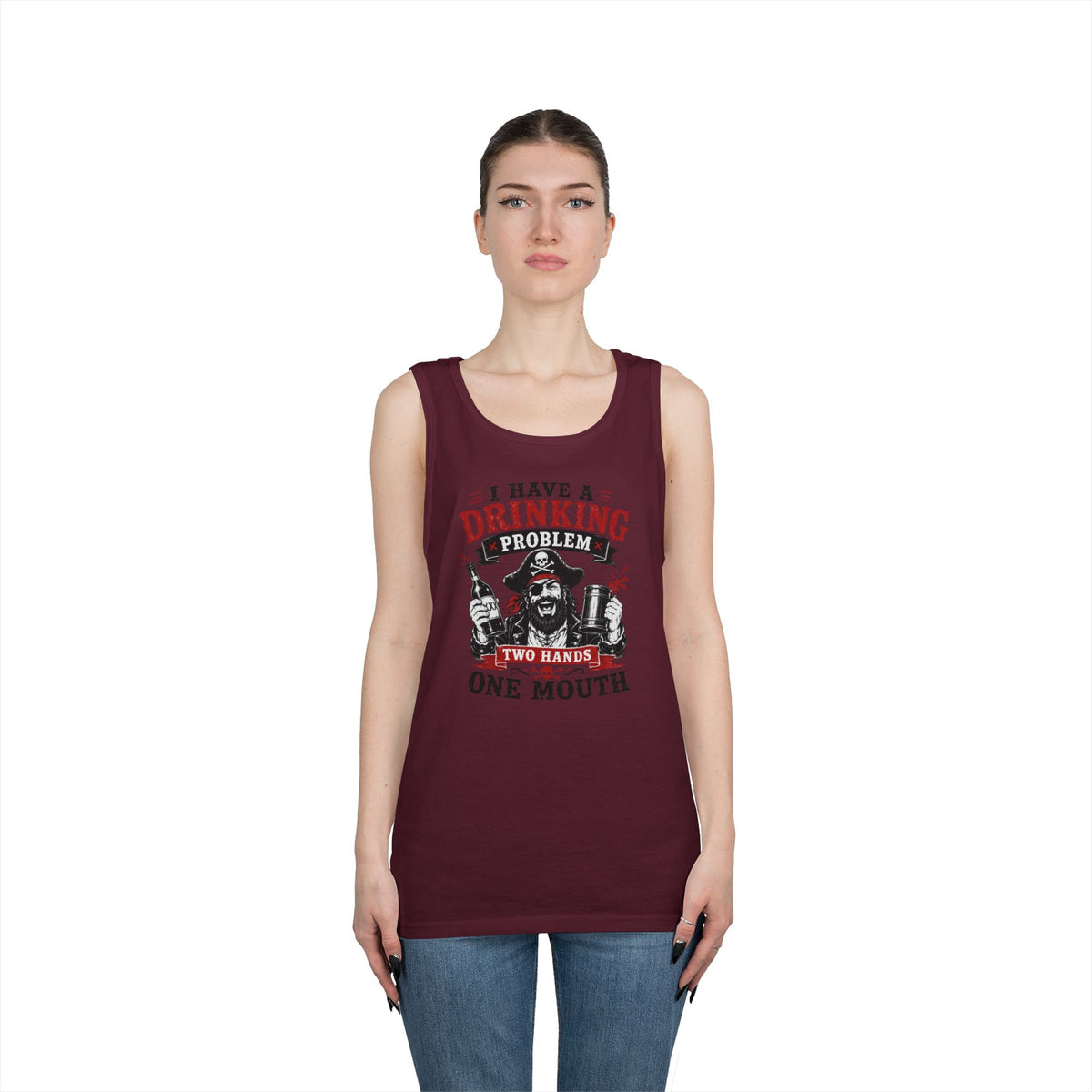 I Have a Drinking Problem Two Hands One Mouth Tank Top | Funny Bar Drinking Tank Top