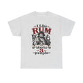 I Like Rum and Maybe 3 People T-Shirt | Pirate Rum Funny Tee Shirt