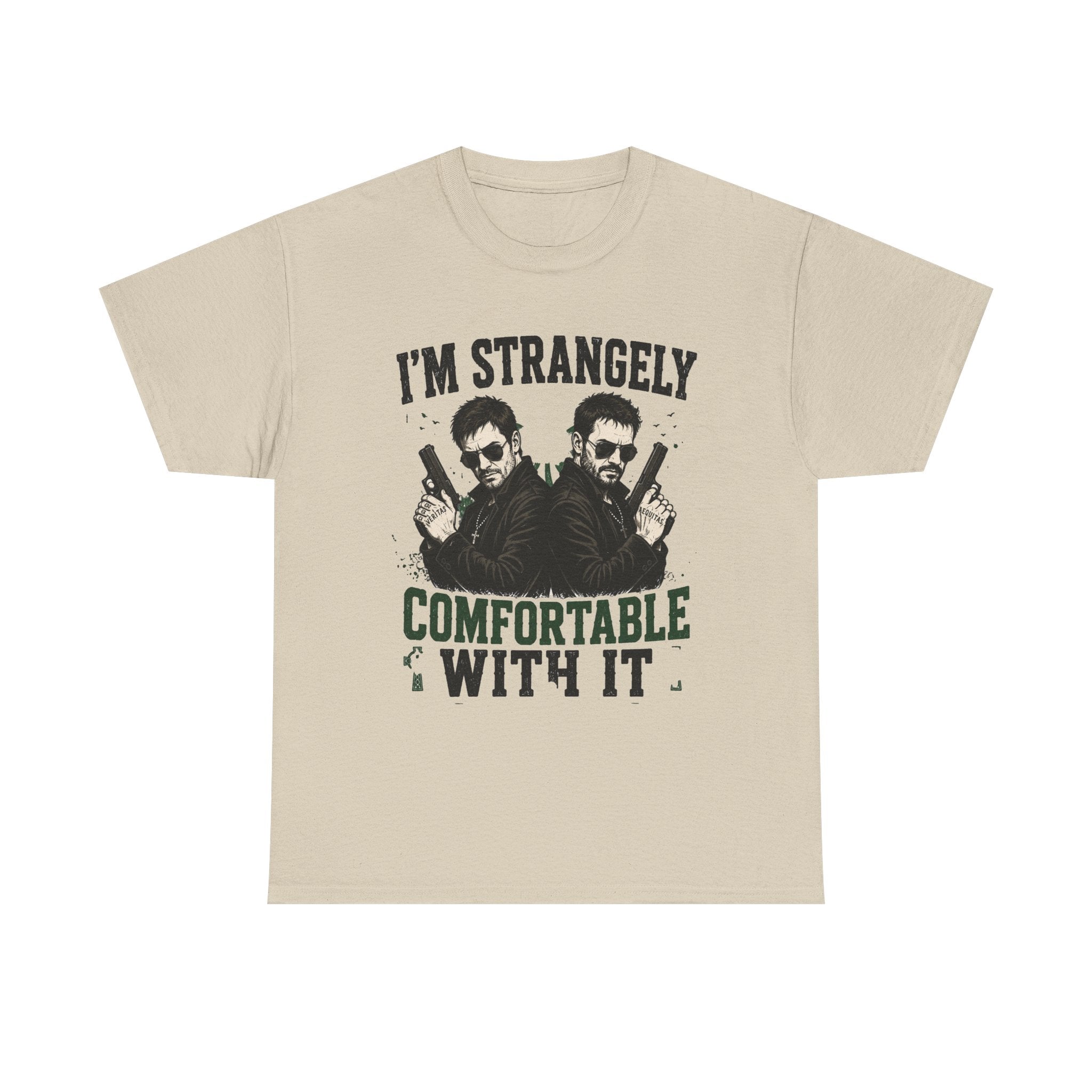 I’m Strangely Comfortable With It T-Shirt | Twin Guns Graphic Tee