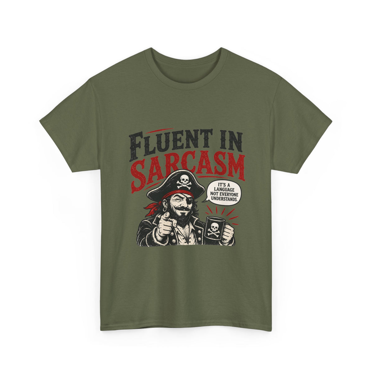 Fluent in Sarcasm Pirate Tee | Funny Pirate Skull Illustration, Sarcastic Quote Tee Shirt