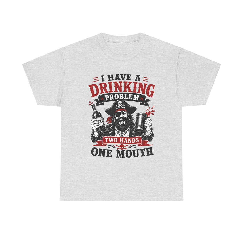 I Have a Drinking Problem skull pirate holding bottles T-Shirt | Funny Bar Drinking Tee Shirt