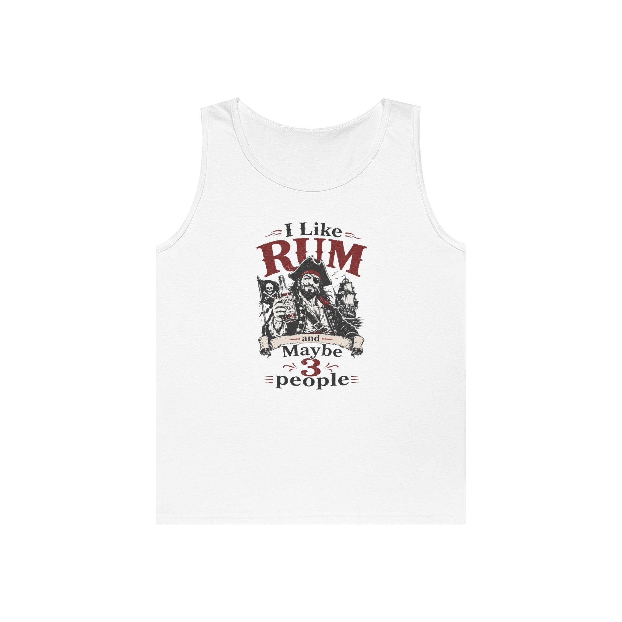 I Like Rum and Maybe 3 people Tank Top/Funny Pirate Themed tank Top