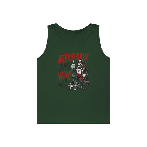 Adventurin' Is Not For The Weak Vintage Tank Top