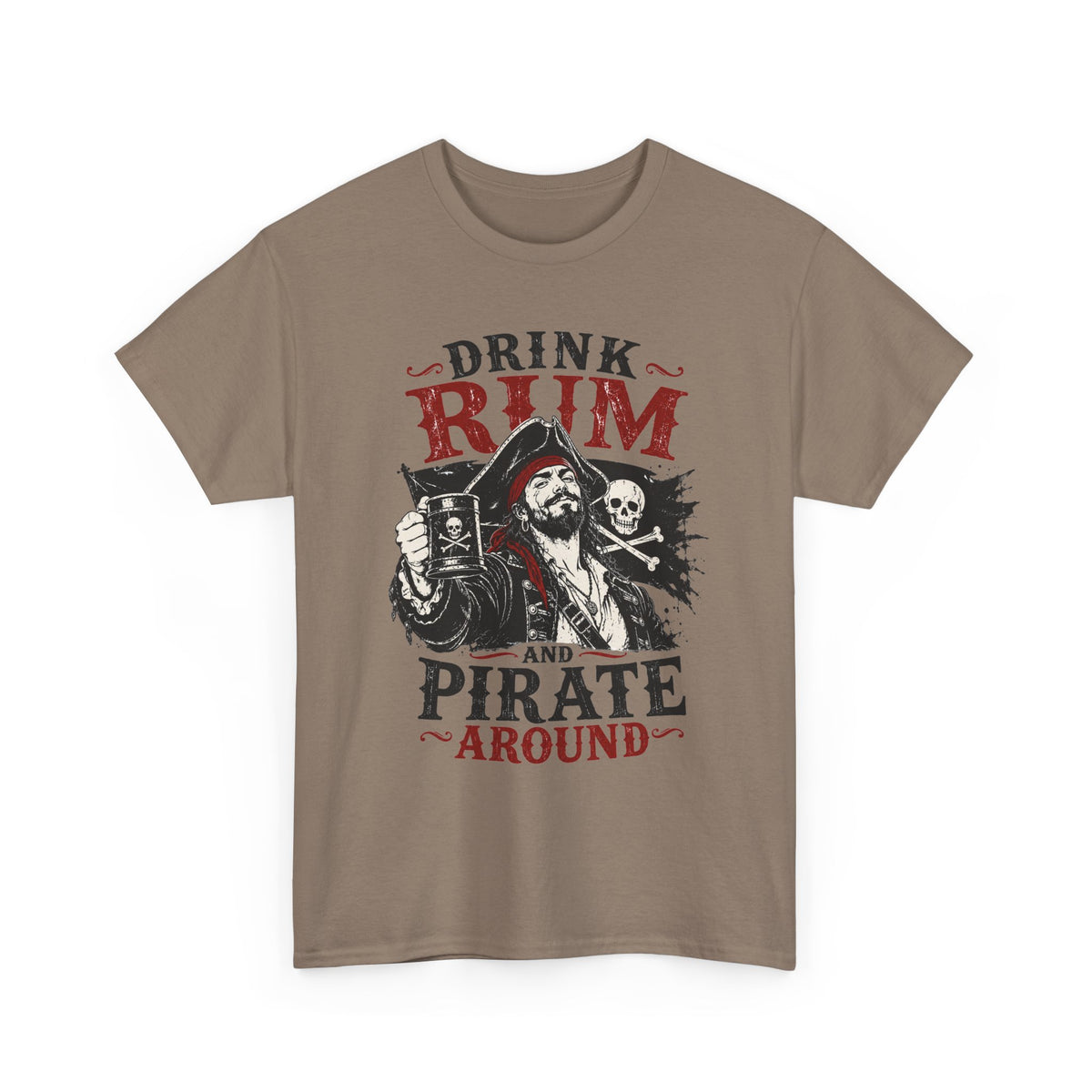 Drink Rum and Pirate Around T-Shirt | Pirate Skull Captain Illustration Tee Shirt