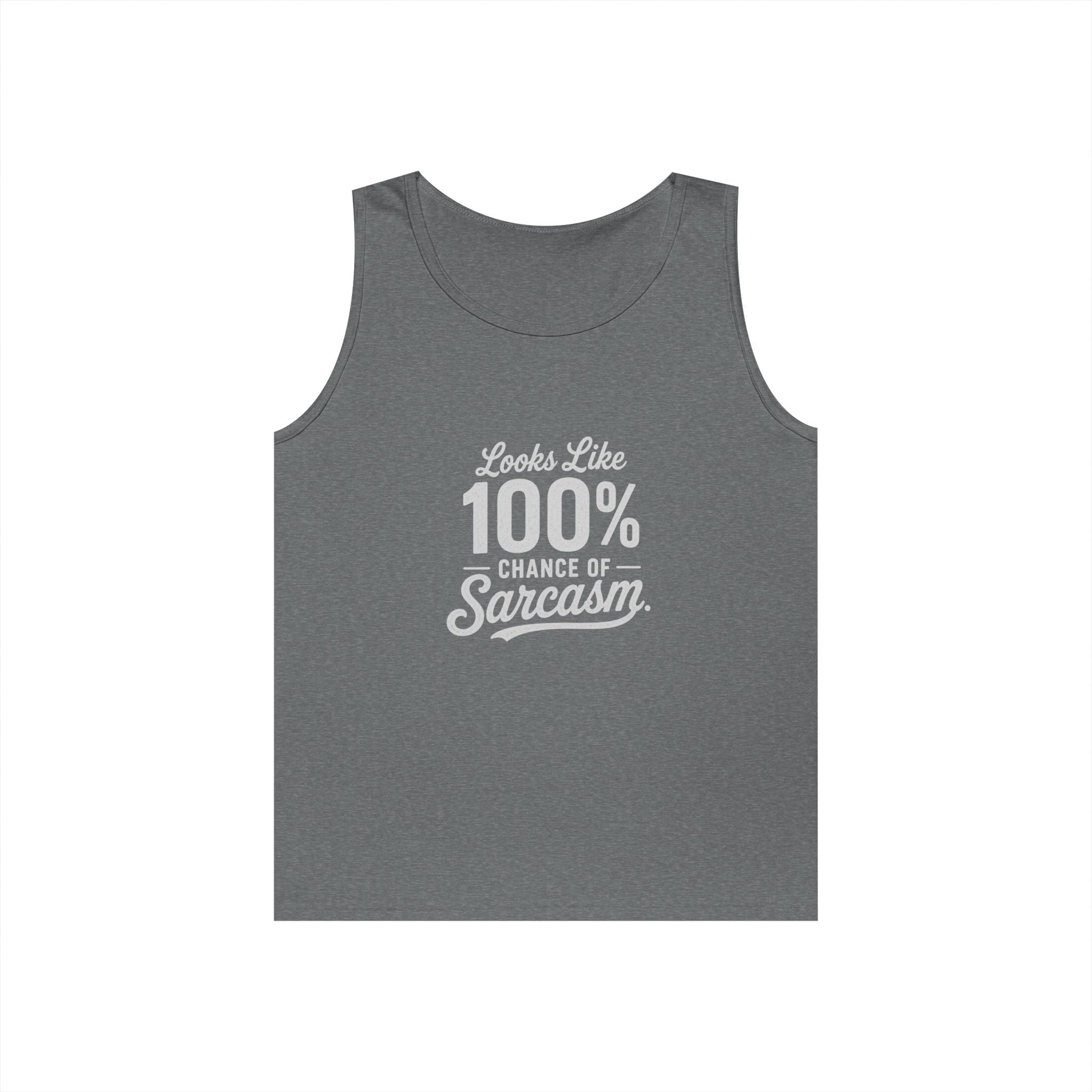 100% Chance of Sarcasm Tank Top | Sarcastic Typography Tank Top