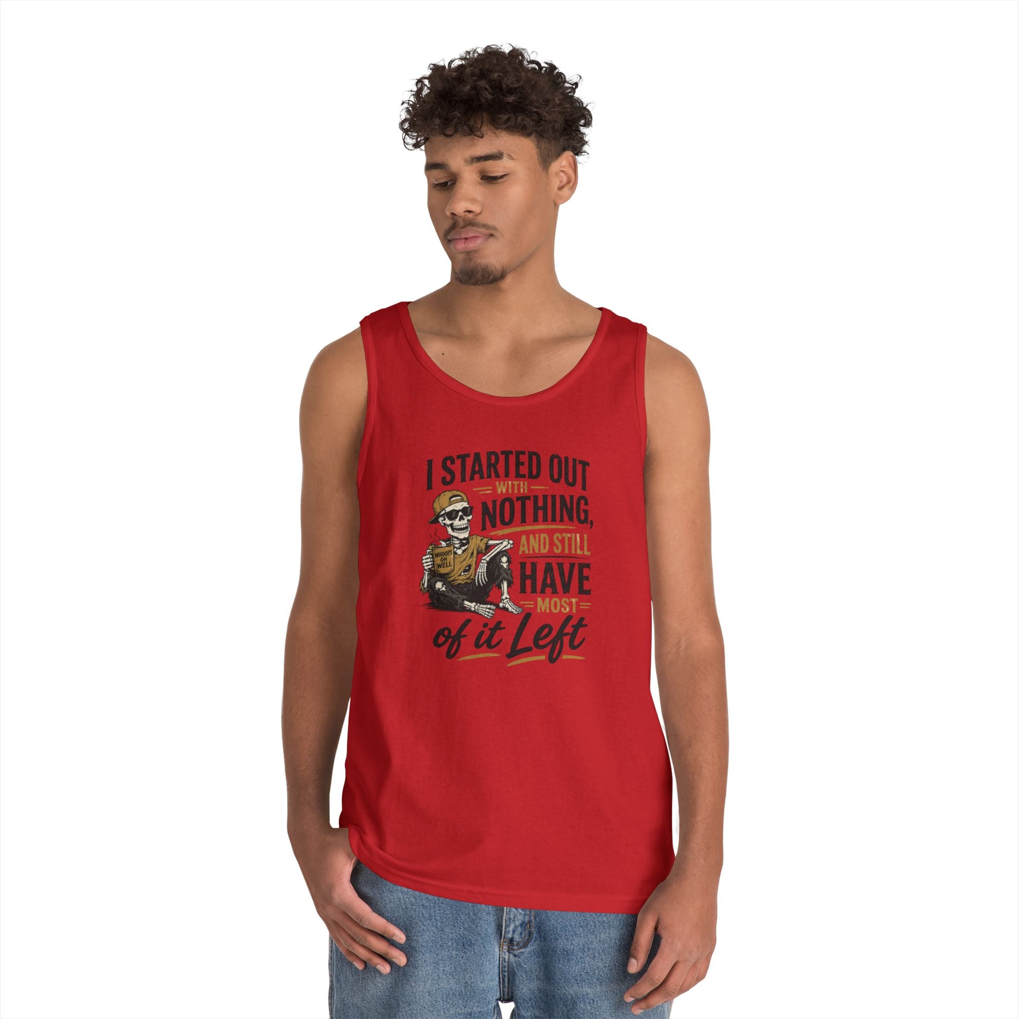 Started Out With Nothing skeleton graphic Tank Top | Funny Skull Quote