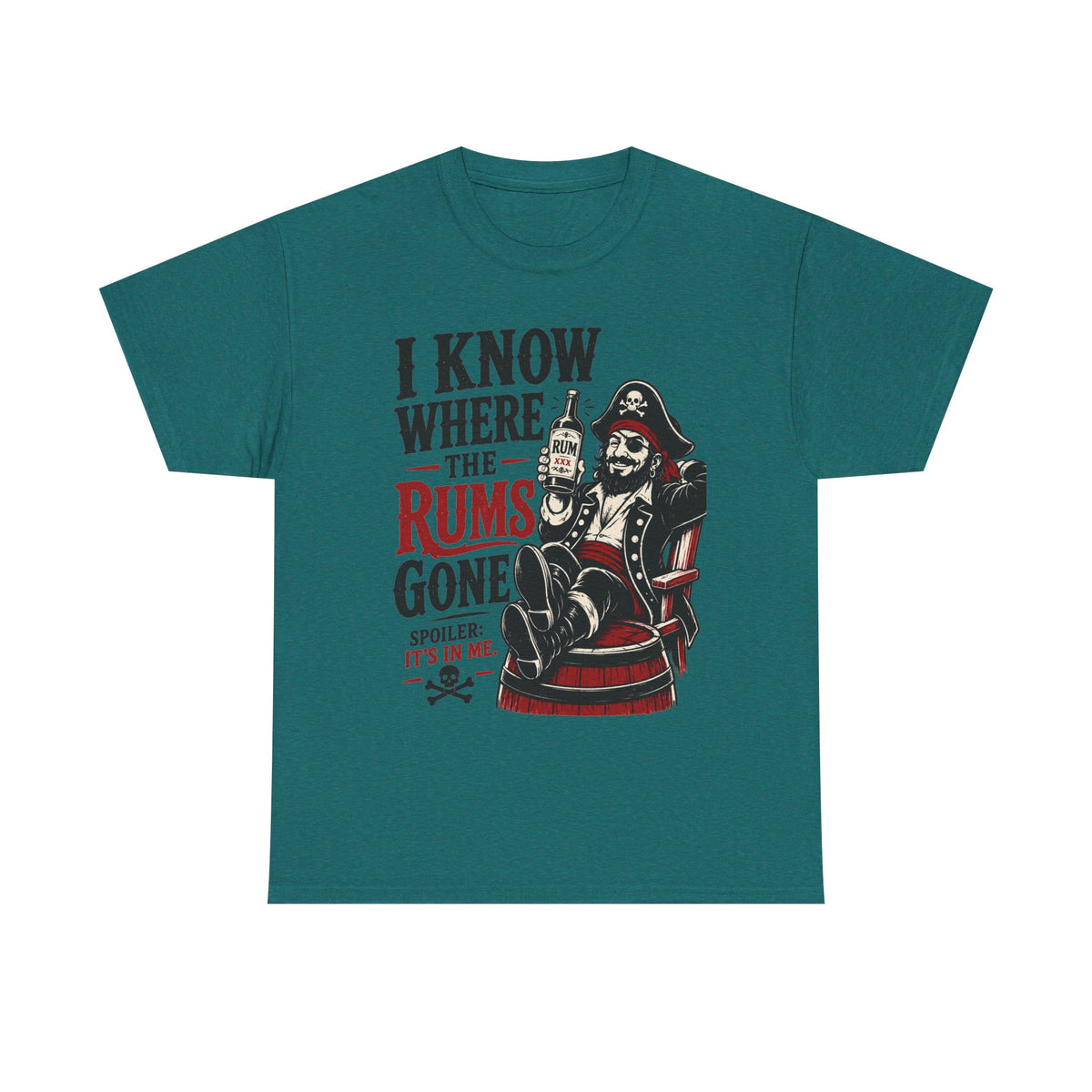 I Know Where The Rums Gone Pirate Tee Shirt | Rum Drinking Pirate Tee Shirt
