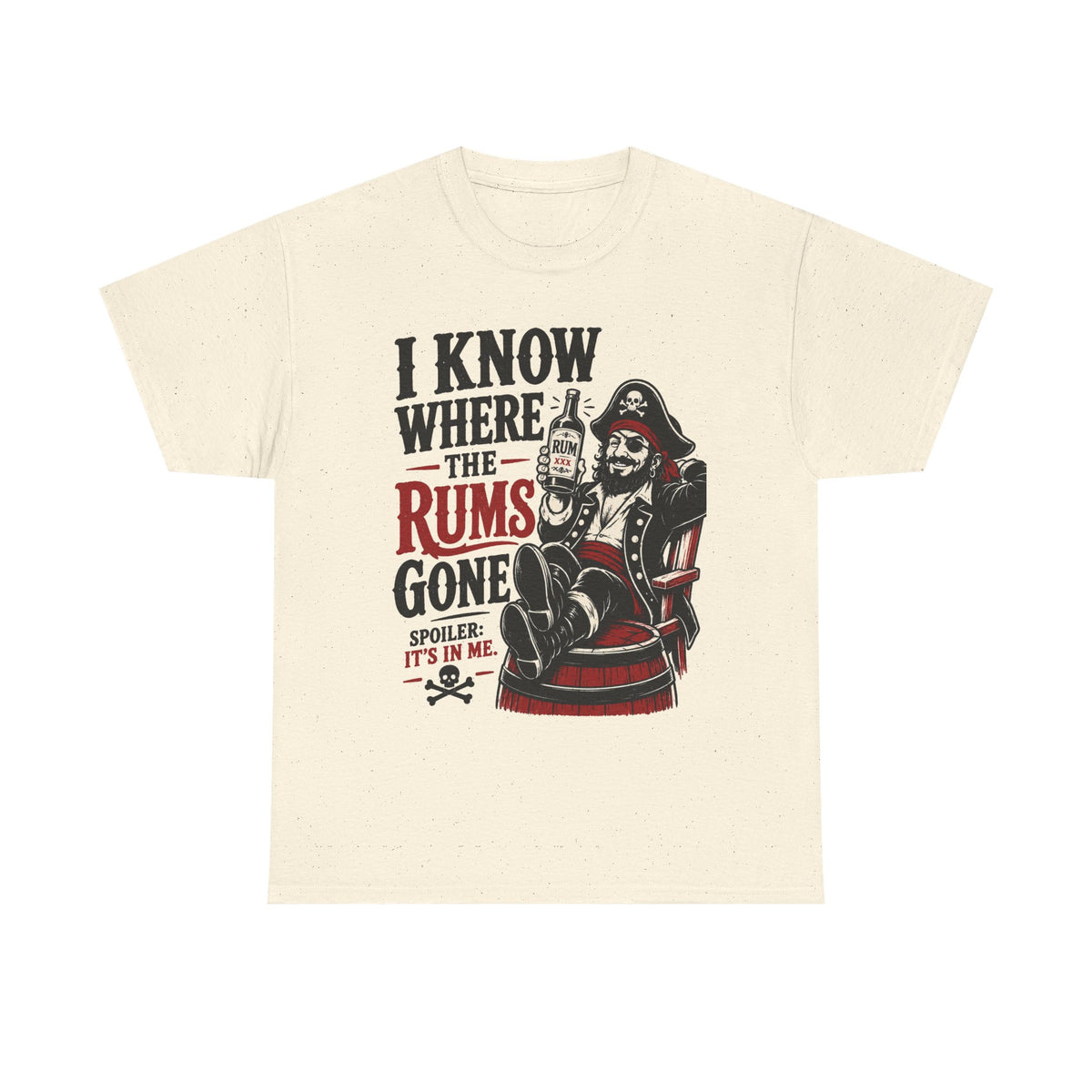 I Know Where The Rums Gone Pirate Tee Shirt | Rum Drinking Pirate Tee Shirt