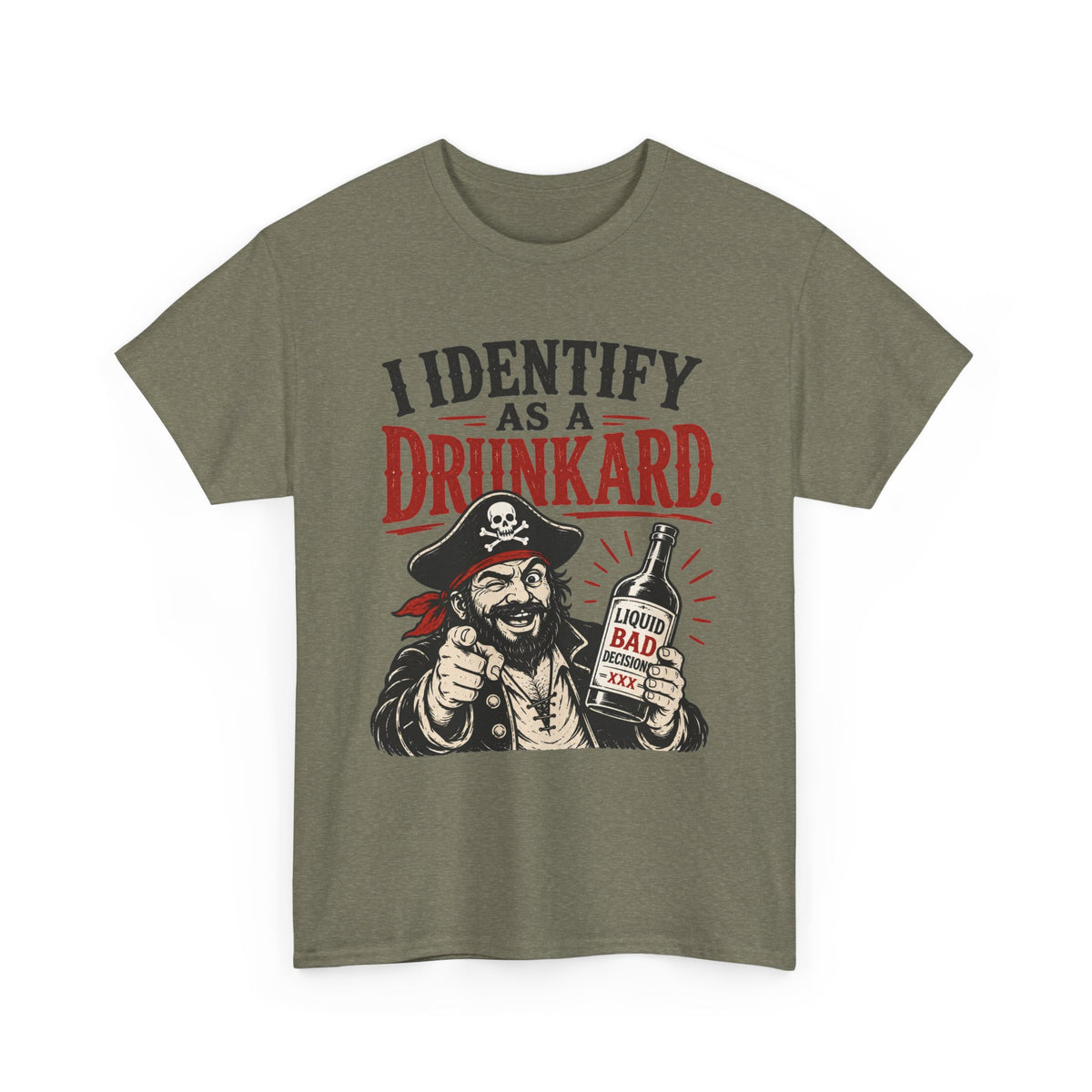 I Identify As A Drunkard Pirate T-Shirt | Funny Drinking Design Tee Shirt