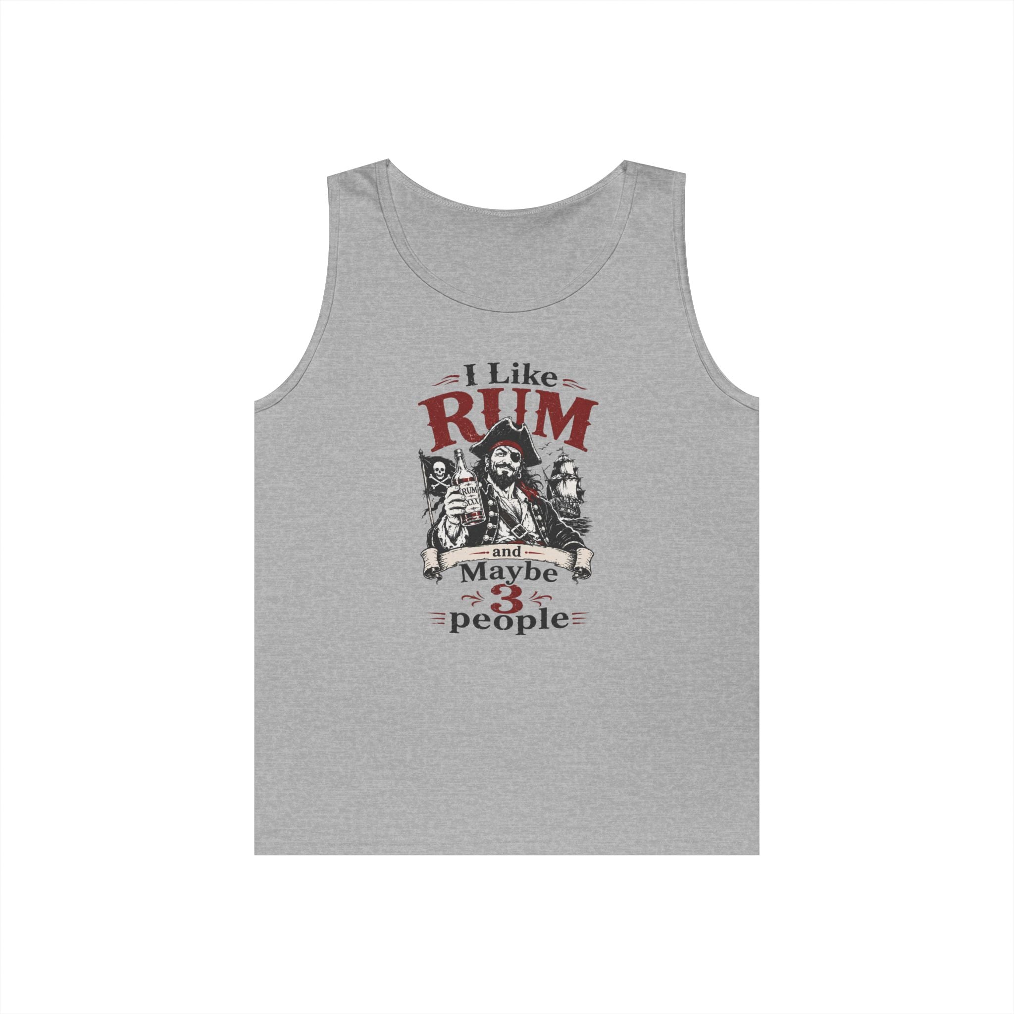 I Like Rum and Maybe 3 people Tank Top/Funny Pirate Themed tank Top