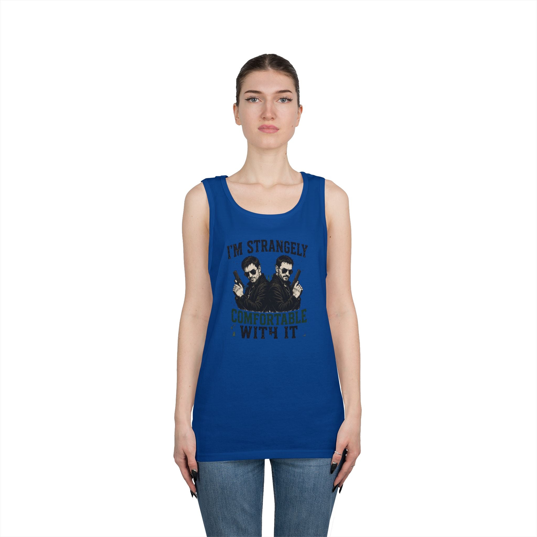 I’m Strangely Comfortable With It tank top | Funny Quote Graphic Tank