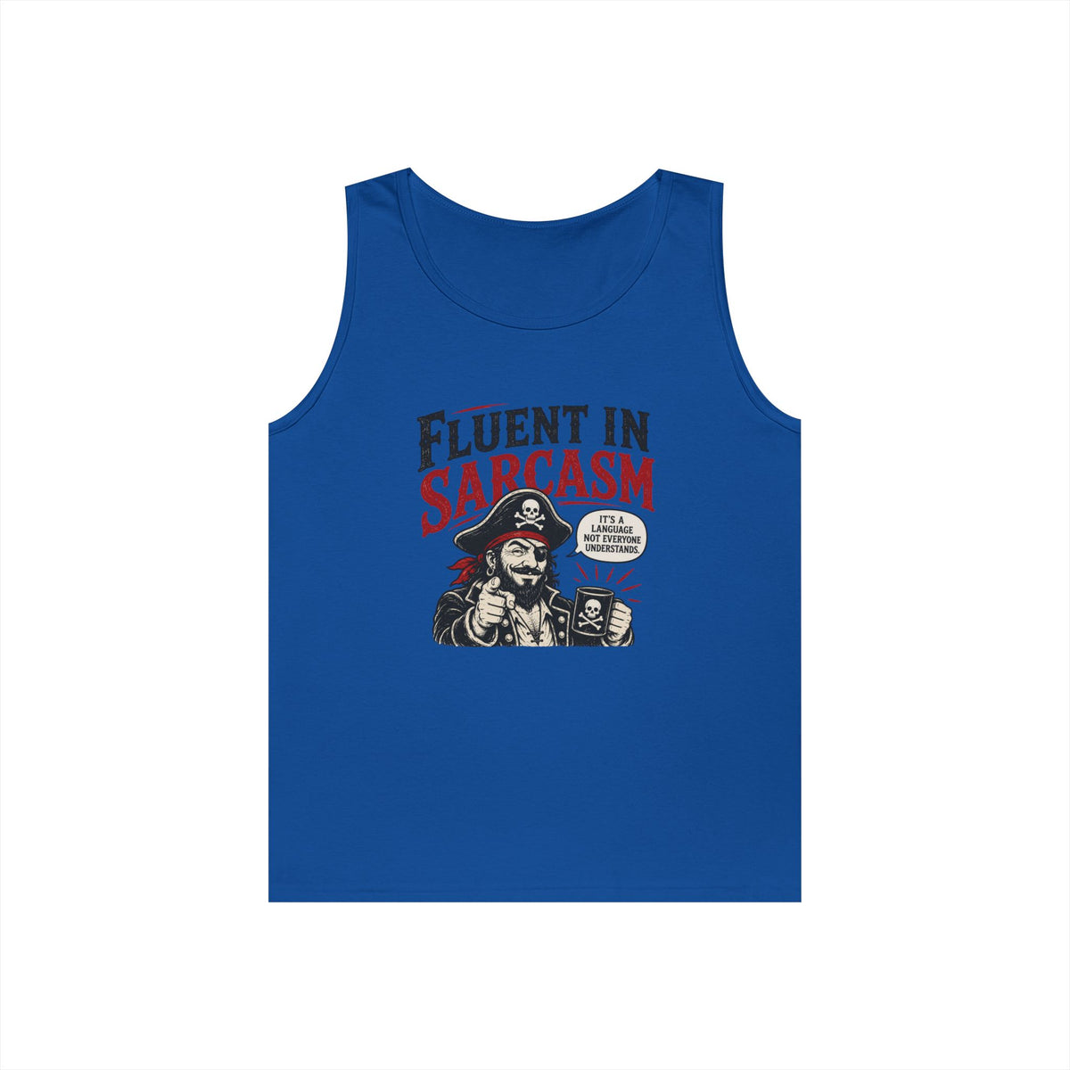 Fluent in Sarcasm Tank Top | Pirate Skull Illustration, Funny Sarcastic Quote Tank Top