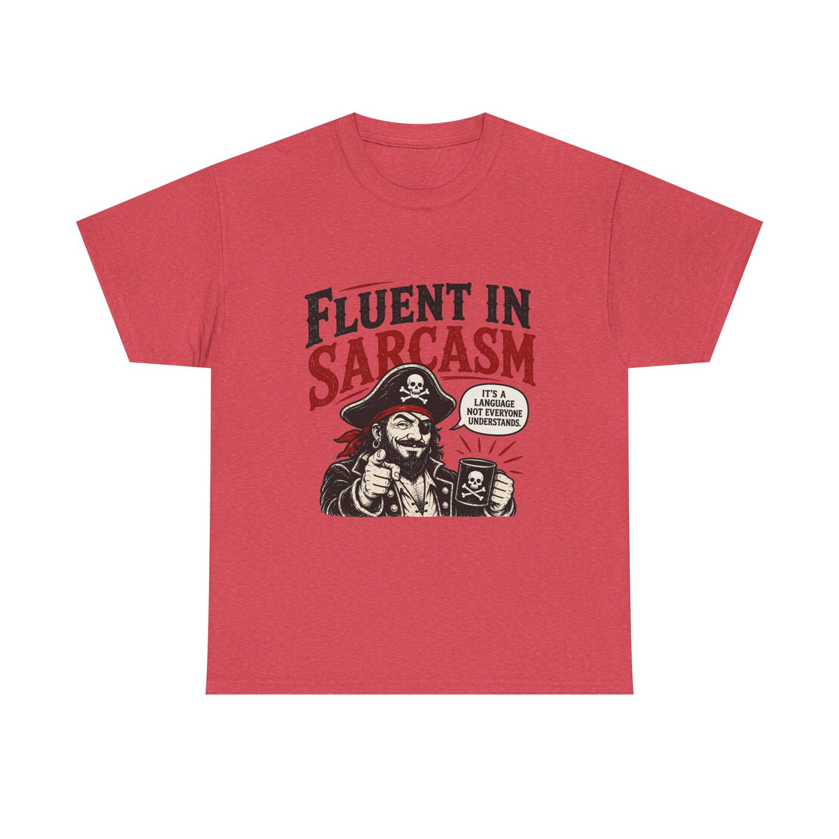 Fluent in Sarcasm Pirate Tee | Funny Pirate Skull Illustration, Sarcastic Quote Tee Shirt