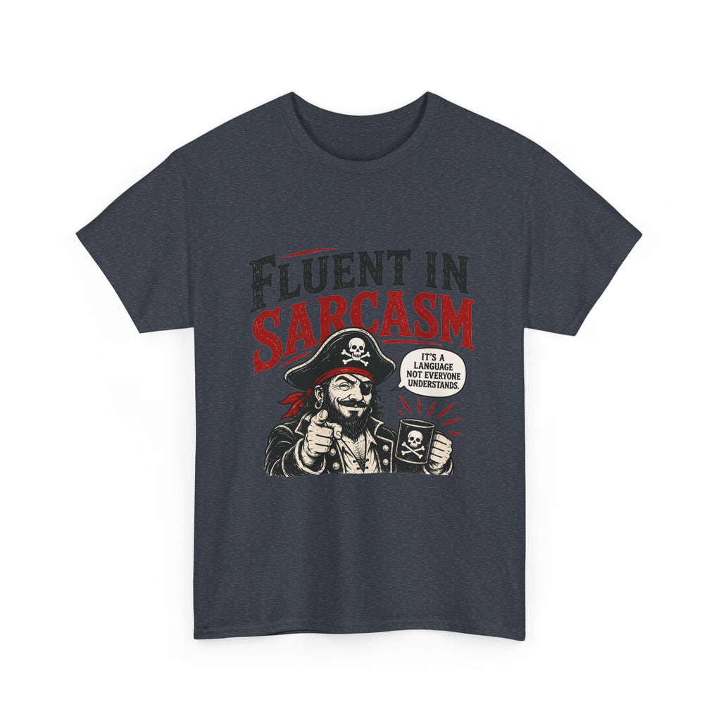 Fluent in Sarcasm Pirate Tee | Funny Pirate Skull Illustration, Sarcastic Quote Tee Shirt