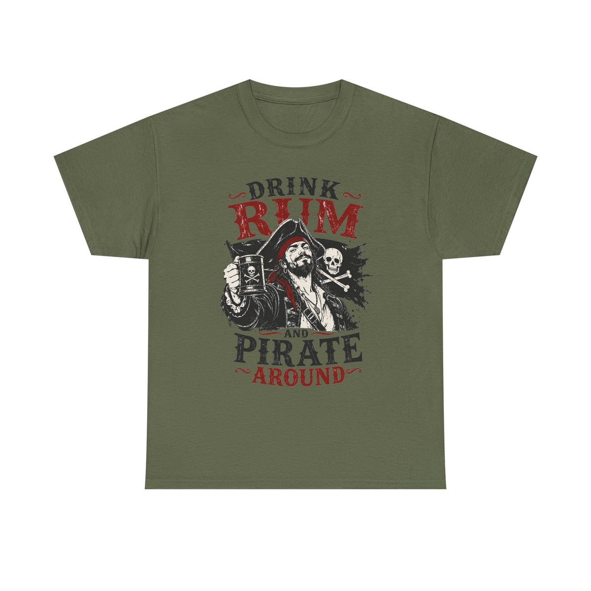 Drink Rum and Pirate Around T-Shirt | Pirate Skull Captain Illustration Tee Shirt