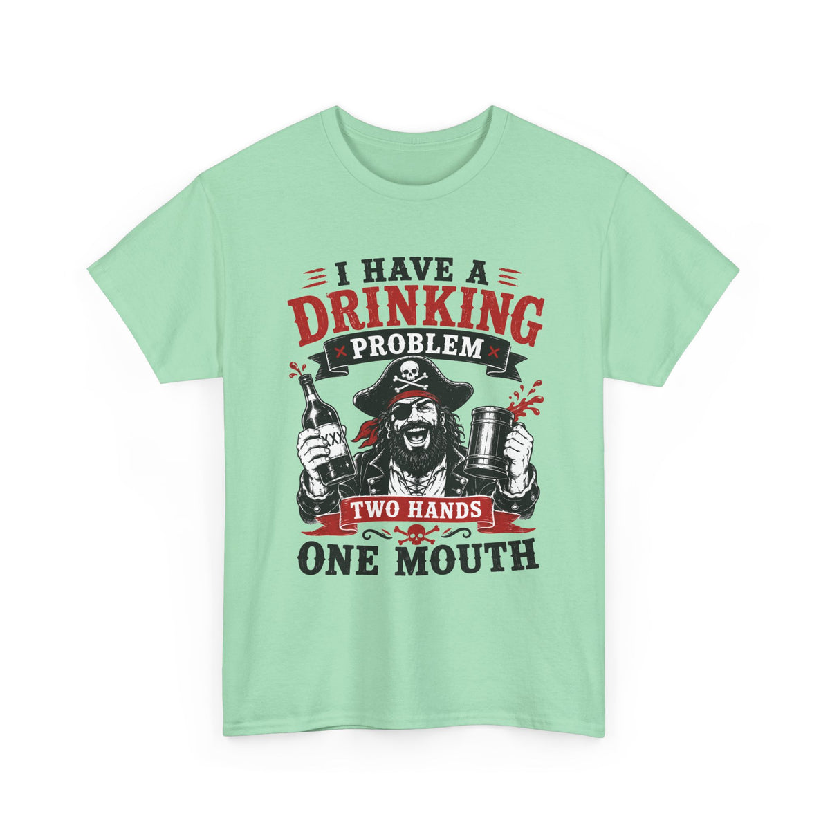 I Have a Drinking Problem skull pirate holding bottles T-Shirt | Funny Bar Drinking Tee Shirt