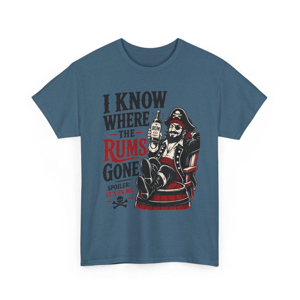I Know Where The Rums Gone Pirate Tee Shirt | Rum Drinking Pirate Tee Shirt
