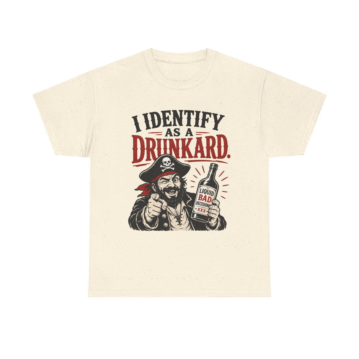 I Identify As A Drunkard Pirate T-Shirt | Funny Drinking Design Tee Shirt