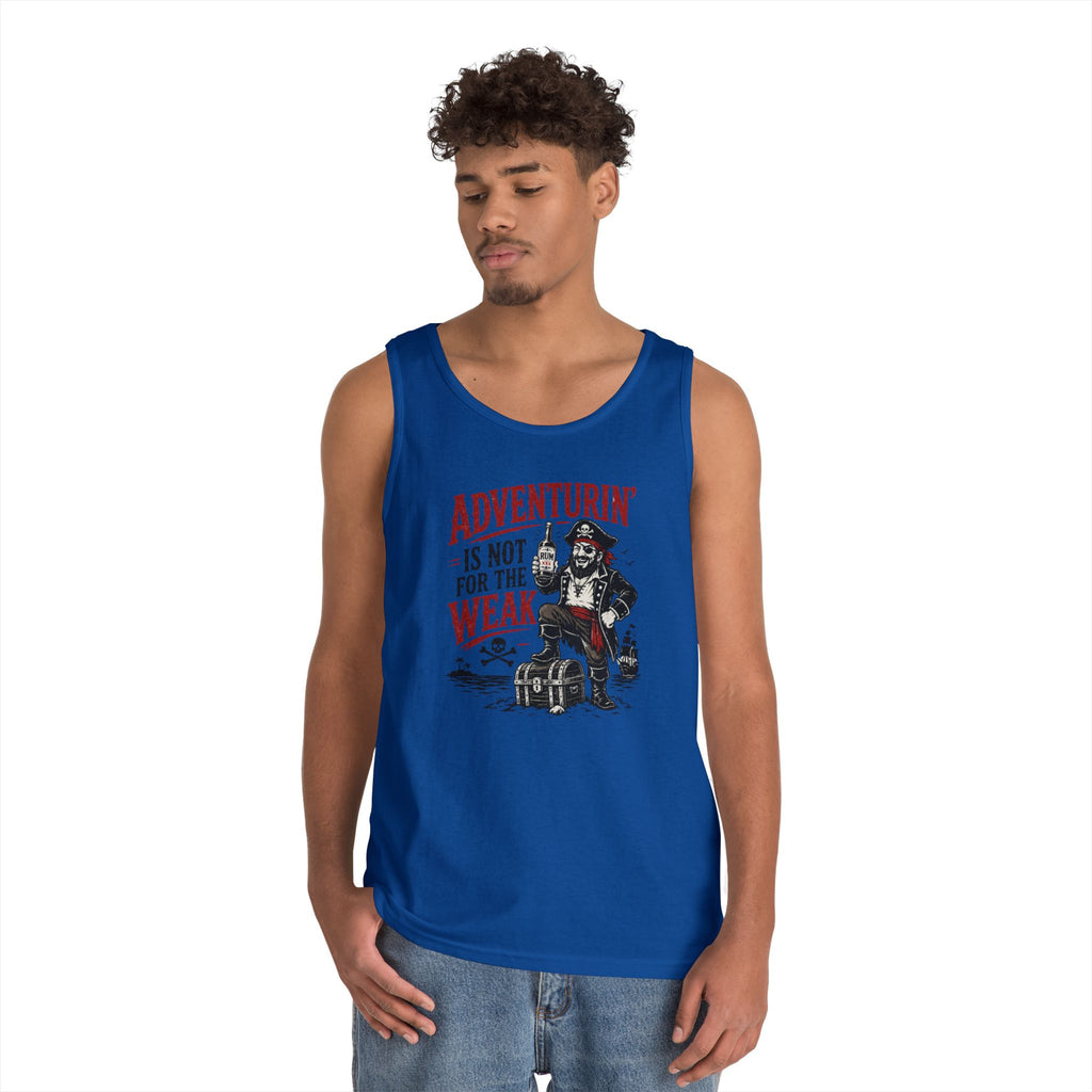 Adventurin' Is Not For The Weak Vintage Tank Top