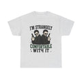 I’m Strangely Comfortable With It T-Shirt | Twin Guns Graphic Tee