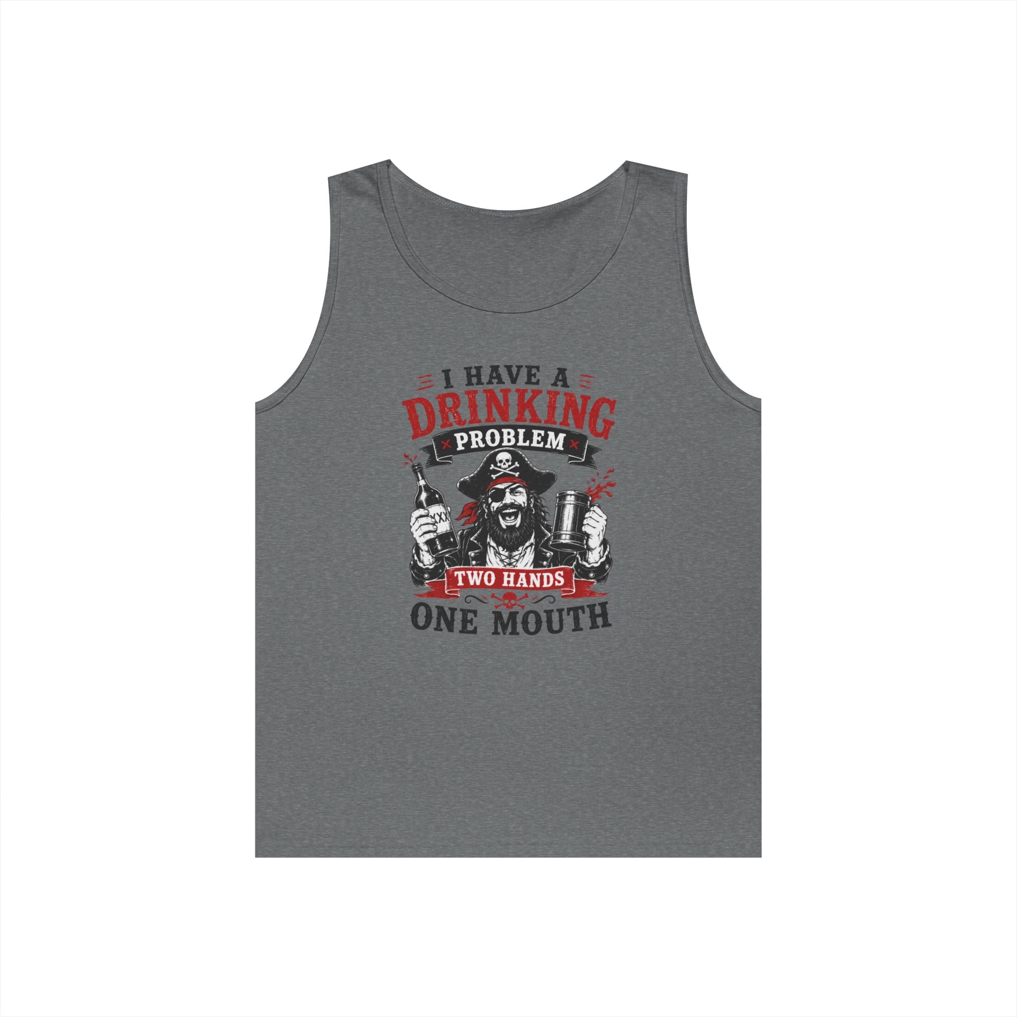 I Have a Drinking Problem Two Hands One Mouth Tank Top | Funny Bar Drinking Tank Top